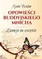Okładka książki Opowieści buddyjskiego mnicha