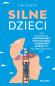 Okładka książki Silne dzieci