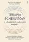 Okładka książki Terapia schematów w zaburzeniach osobowości z wiązki C. Leczenie klientów z zależnym, unikowym i obsesyjno-kompulsyjnym zaburzeniem osobowości
