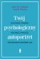 Okładka książki Twój psychologiczny autoportret