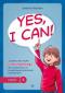 Okładka książki Yes, I can! Część 1. Zadania do nauki języka angielskiego dla uczniów klas 4–8 ze specjalnymi potrzebami edukacyjnymi