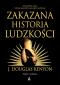 Okładka książki Zakazana historia ludzkości wyd. 2025