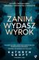 Okładka książki Zanim wydasz wyrok wyd. kieszonkowe